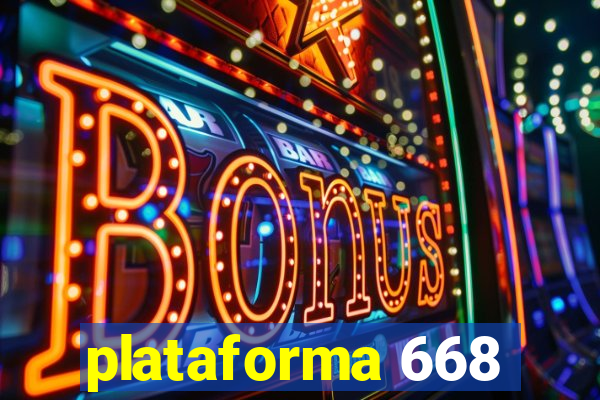 plataforma 668
